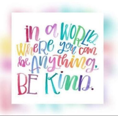 Be Kind.