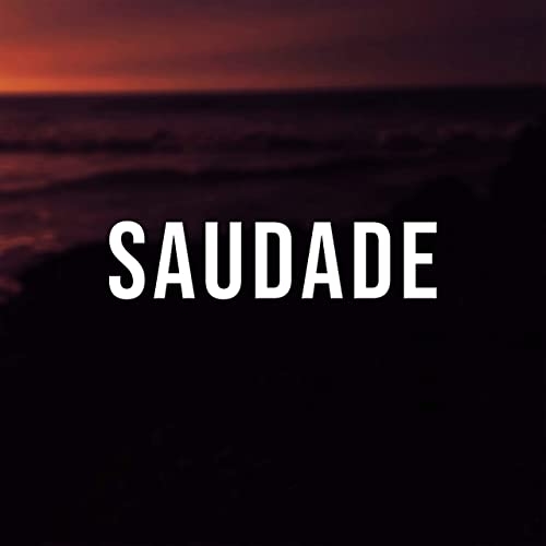 Saudade